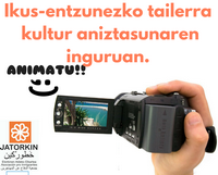 IKUS ENTZUNEZKO TAILERRA // TALLER AUDIOVISUAL