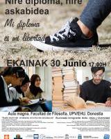 Nire diploma, nire askabidea / Mi diploma es mi libertad