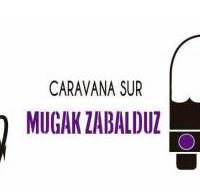 Caravana “Abriendo Fronteras” / "Mugak zabalduz” karabana