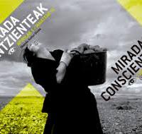 Erakusketa / Exposición - Begiradak Kontzienteak / Miradas Conscientes