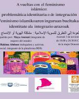 “A vueltas con el feminismo islámico: problemática identitaria o de integración”.