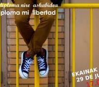 Nire diploma, nire askabidea // Mi diploma es mi libertad