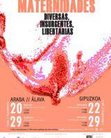 Topaketa: Maternidades diversas, Insurgentes, libertarias