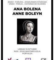 Bideo Forum - Ana Bolenaren istorioa