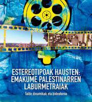 Bideoforuma: Estereotipoak hausten: Emakume Palestinarren laburmetraiak
