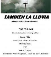 Pelikula: "TAMBÍEN LA LLUVIA"