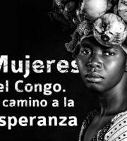 Erakusketa: Kongoko emakumeak. Itxaropen bidea