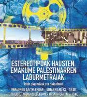 Bideoforoak: Estereotipoak Hausten: Emakume Palestinarren Laburmetraiak