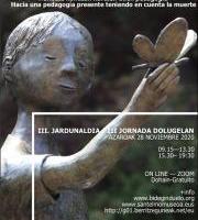 Jardunaldia: Dolugelan III. Heriotza kontuan hartzen duen pedagogia