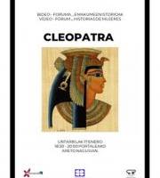 Emakumeen istorioen bideo-foruma: Kleopatra