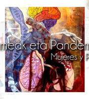 Erakusketa: Emakumeak eta Pandemia