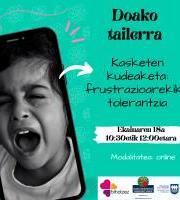 Tailerra: Kasketen erabilera: frustrazioarekiko tolerantzia