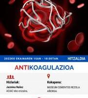 Hitzaldia: Antikoagulazioa