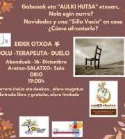 GABONAK ETA AULKI HUTSA ETXEAN/NAVIDADES Y UNA SILLA VACIA EN CASA