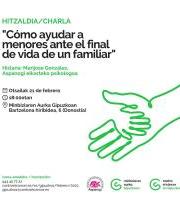 Hitzaldia: Nola lagundu adingabeei familiako kide baten bizitzaren amaieran