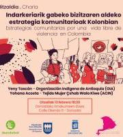Hitzaldia: Indarkeriarik gabeko bizitzaren aldeko estrategia komunitarioak Kolonbian