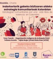 Hitzaldia: Indarkeriarik gabeko bizitzaren aldeko estrategia komunitarioak Kolonbian