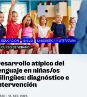 Ikastaroa: Hizkuntza-garapen ez-tipikoa haur elebidunengan: diagnosia eta esku-hartzea