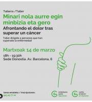 Tailerra: Minari nola aurre egin minbizia eta gero