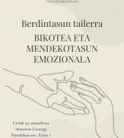 Tailerra: Bikotea Eta Mendekotasun Emozionala