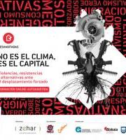 Ikastaroa: Deserrotuak: ez da klima, kapitala baizik.