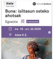 Erakusketa: BUNA: Isiltasun osteko ahotsak