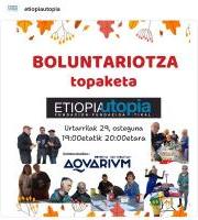 Etiopia Utopia - Boluntariotza Topaketa
