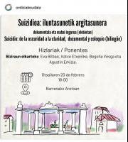"Suizidioa: iluntasunetik argitasunera" dokumentala eta mahai ingurua.