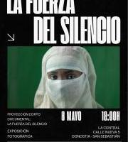 Proiekzioa: Isiltasunaren Indarra – La Fuerza del Silencio