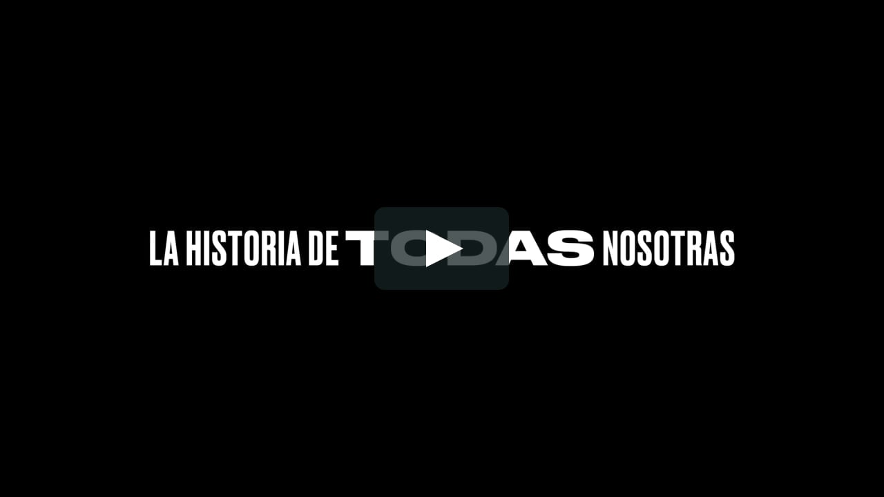 La historia de todas nosotras [Documental]