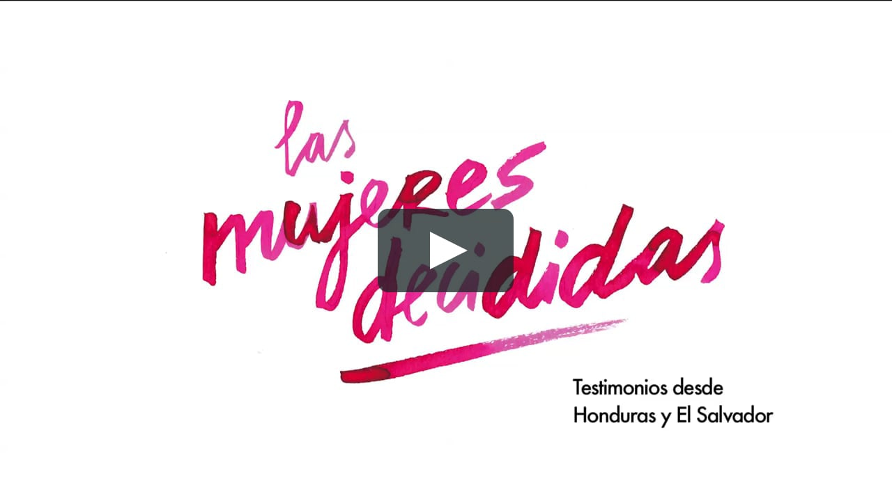 Las Mujeres Decididas [Documental]