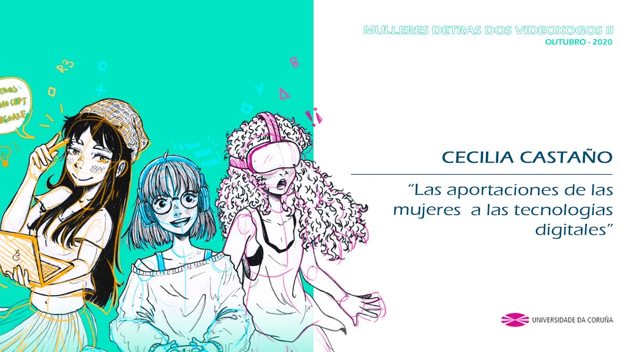 Las aportaciones de las mujeres a las tecnologías digitales - Cecilia Castaño