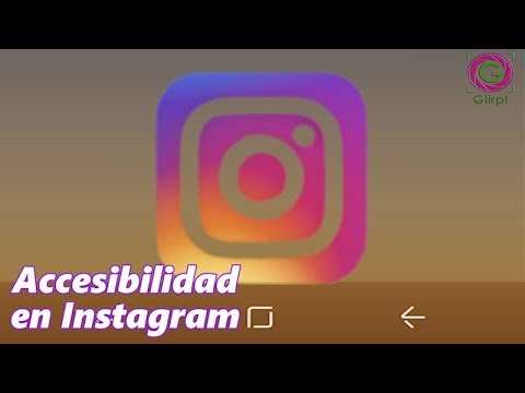 Accesibilidad en Instagram. Tutorial para hacer imágenes accesibles - #AccesibilidadGlirp