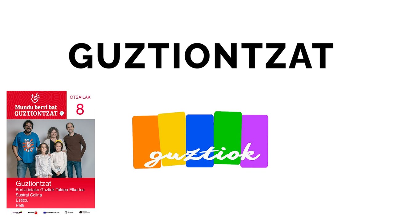 04  GUZTIONTZAT - Bortzirietako  Guztiok Taldea Elkartea
