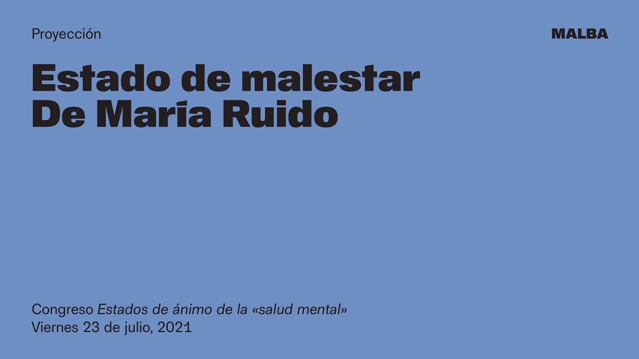 Estado de malestar — De María Ruido