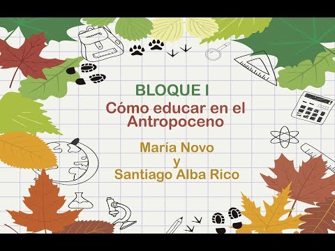 Cómo educar en el Antropoceno #EducaciónEcosocial