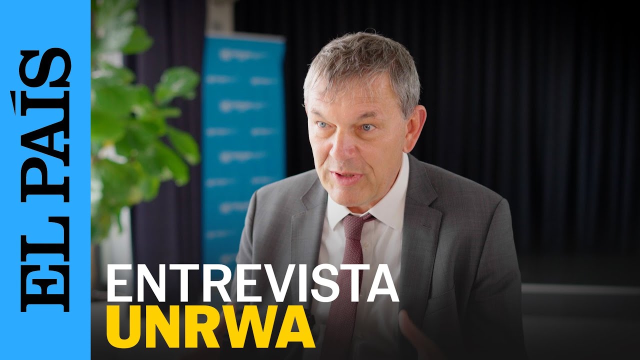 El jefe de la UNRWA: “Sorprende la falta de empatía ante el sufrimiento de los palestinos” | EL PAÍS