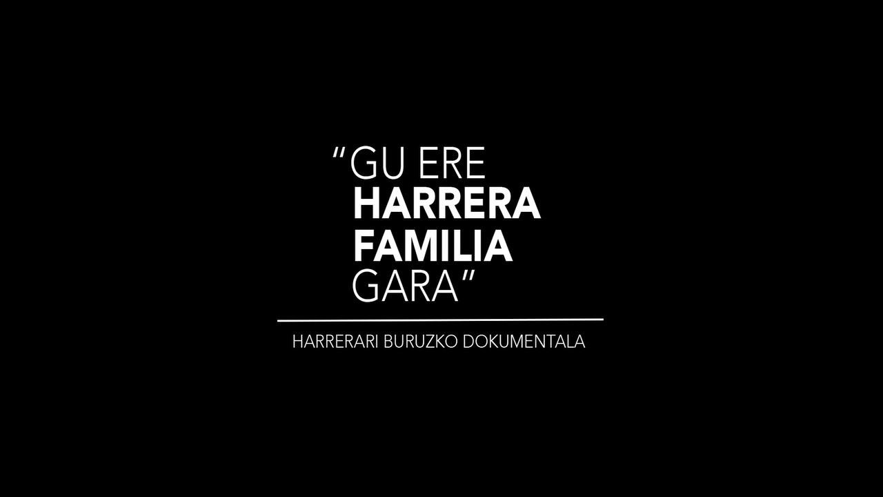 &quot;Gu ere HARRERA FAMILIA gara&quot; - teasser